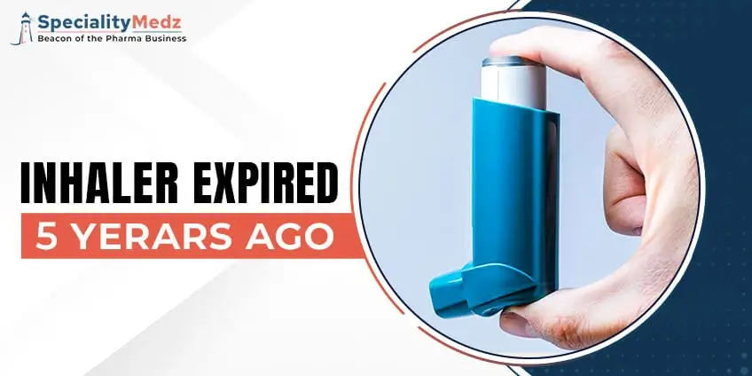 Inhaler Expired 5 Years Ago