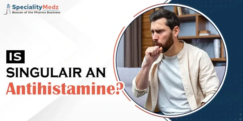 Is Singulair an antihistamine?