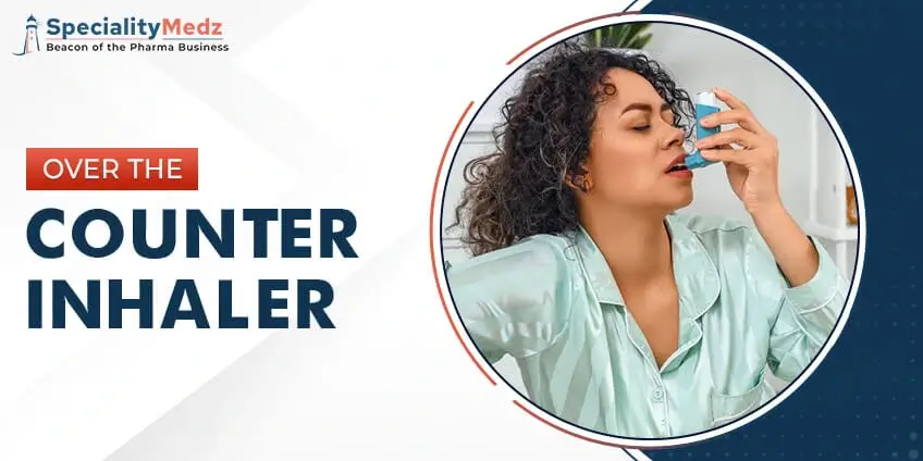 Over the Counter Inhaler
