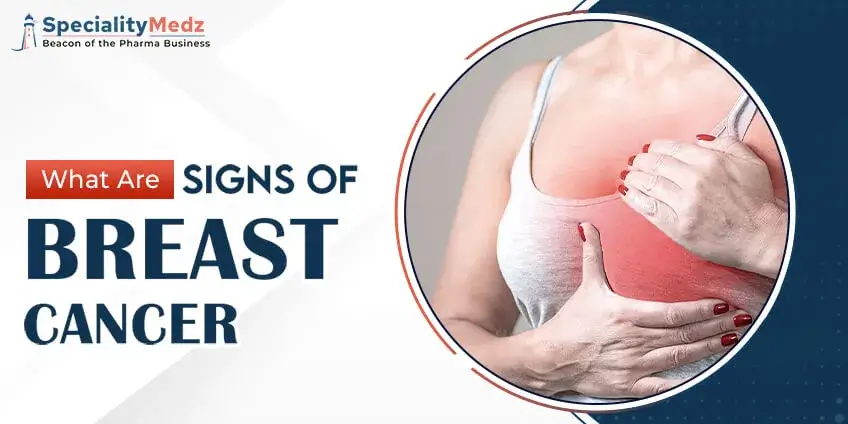 What Are Signs of Breast Cancer